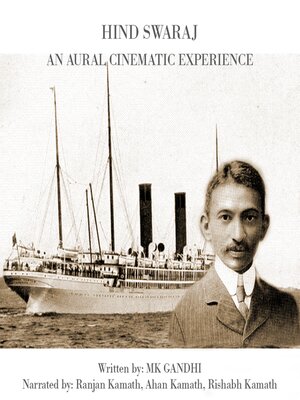 cover image of Hind Swaraj--The Aural Cinematic Experience